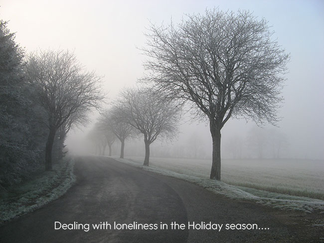 Dealing with loneliness in the Holiday season